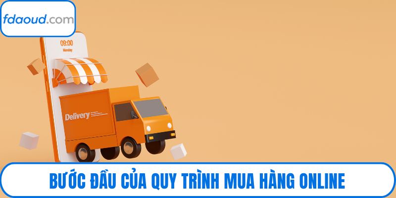 Bước đầu của quy trình mua hàng online