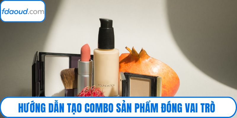 Hướng dẫn tạo combo sản phẩm đóng vai trò quan trọng