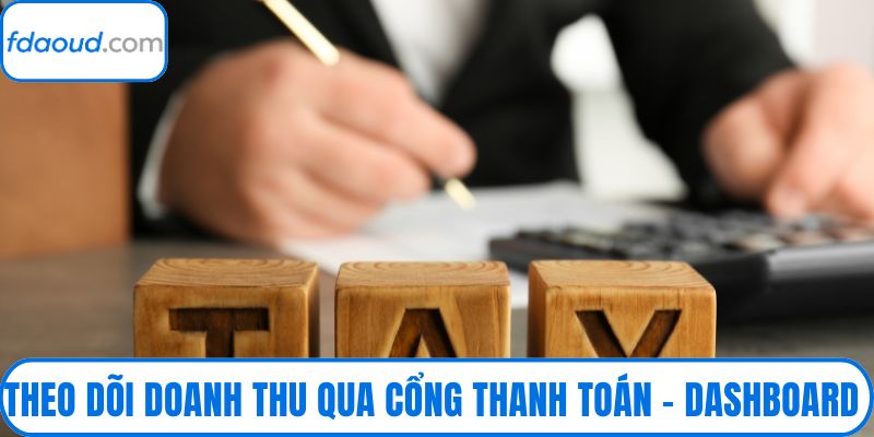 Theo Dõi Doanh Thu Qua Cổng Thanh Toán – Dashboard & Tracking Tools
