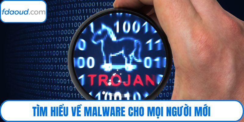 Tìm hiểu về malware cho mọi người mới